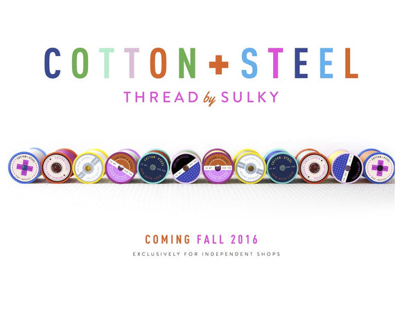 Introducing Cotton + Steel Thread by Sulky!