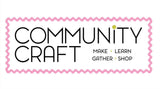 Our Sewing Classes are now listed on the Community Craft website!